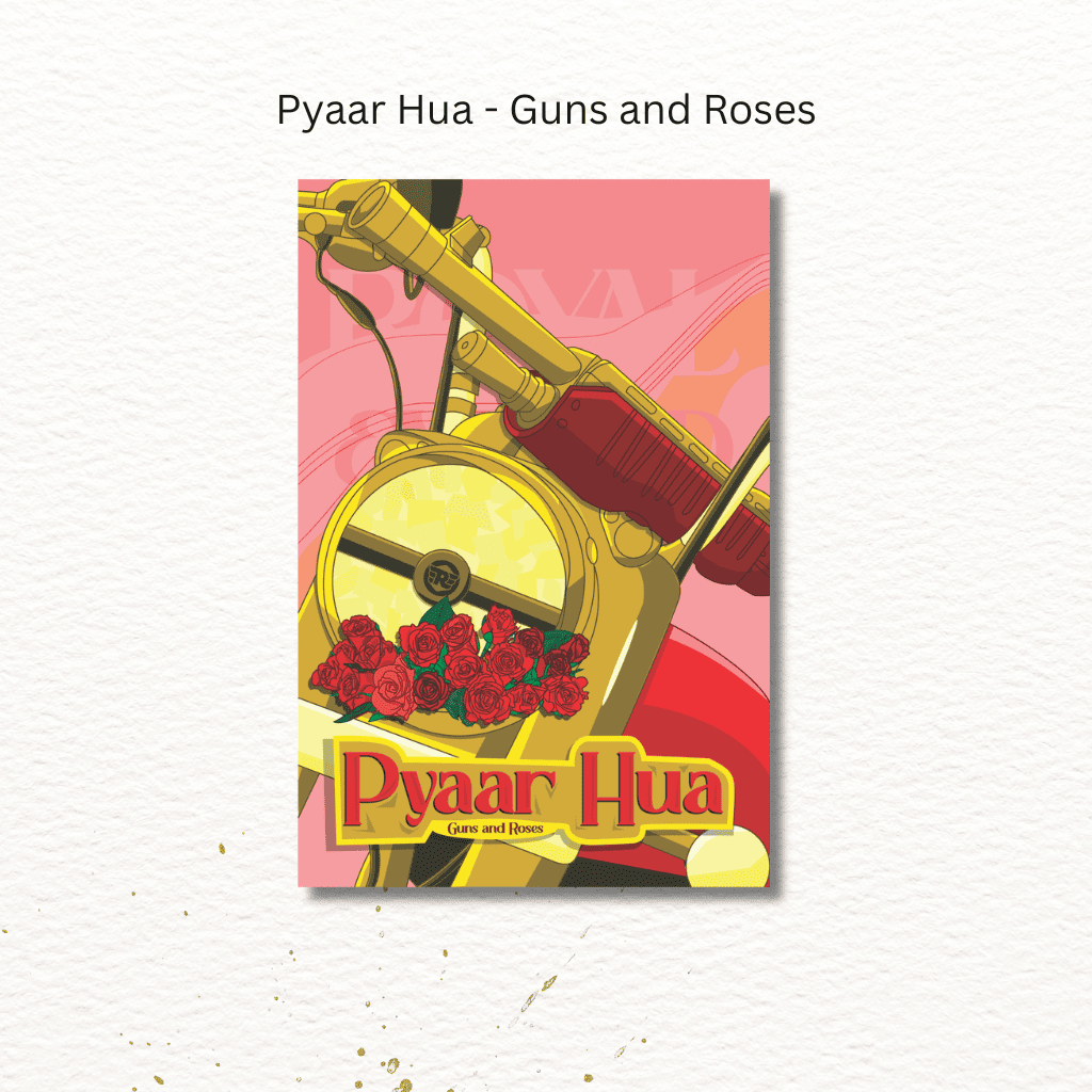 Pyaar Hua - Guns and Roses