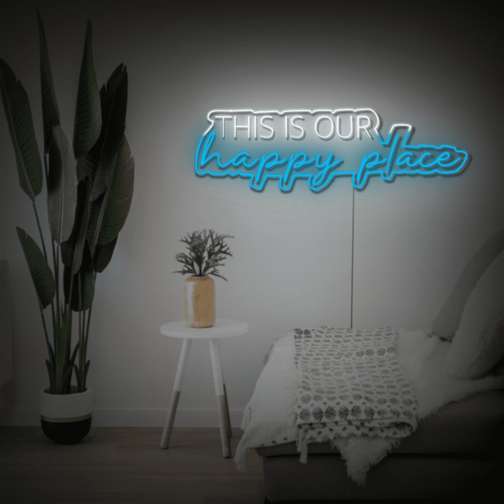 This is our Happy Place Neon Sign