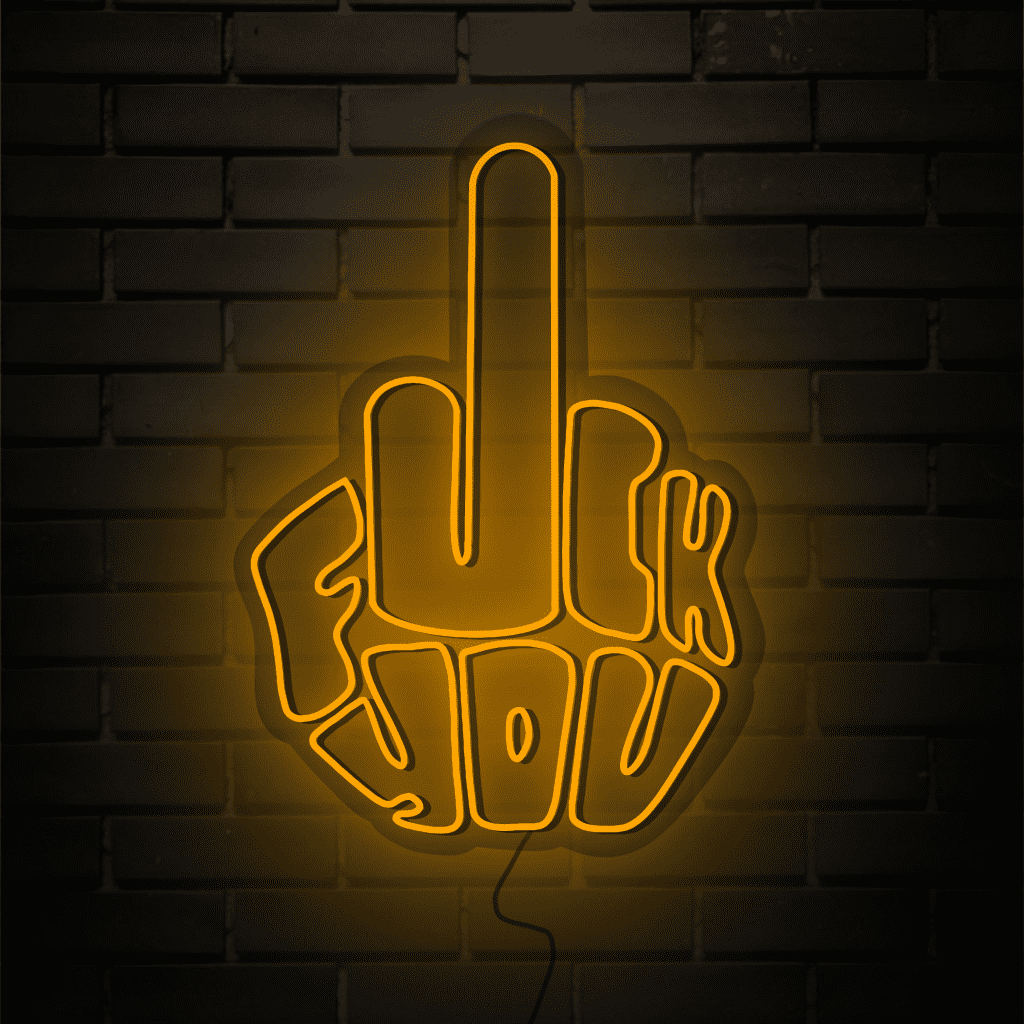 Fuck You Neon Sign