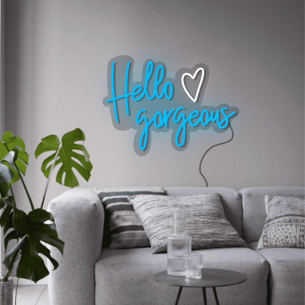 Hello Gorgeous Neon Sign