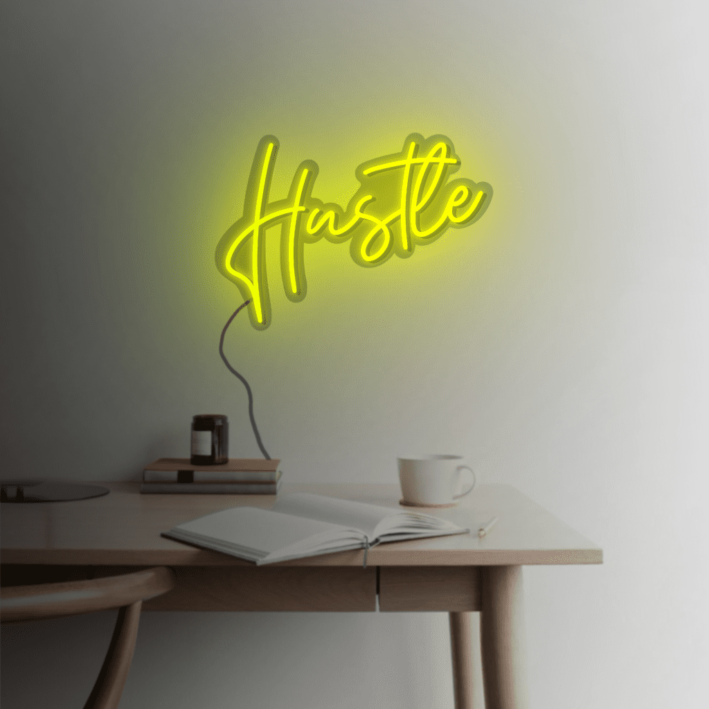 Hustle Neon Sign