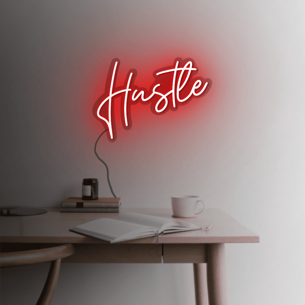 Hustle Neon Sign