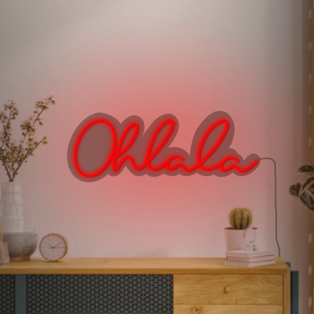 Oh la la Neon Sign
