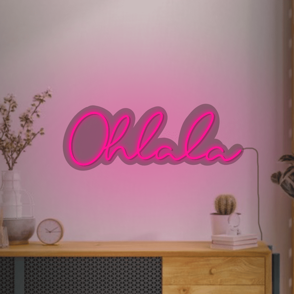 Oh la la Neon Sign