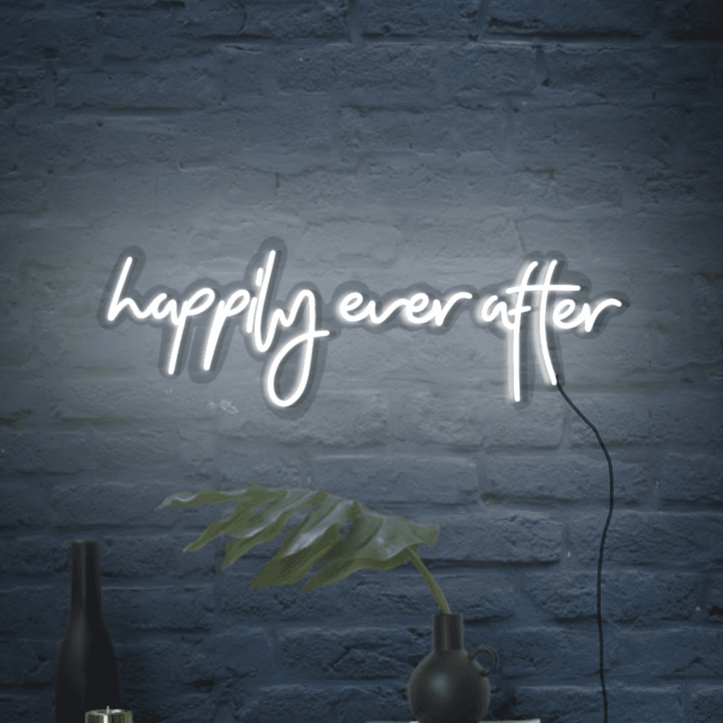 Happily Ever After Neon Sign