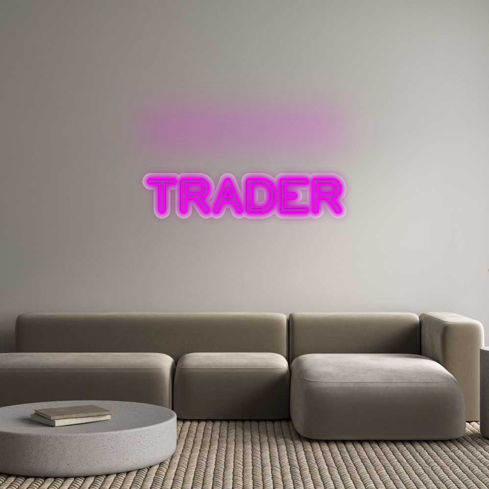 Custom Neon Sign: TRADER