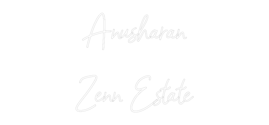 Custom Neon Sign: Anusharan

...