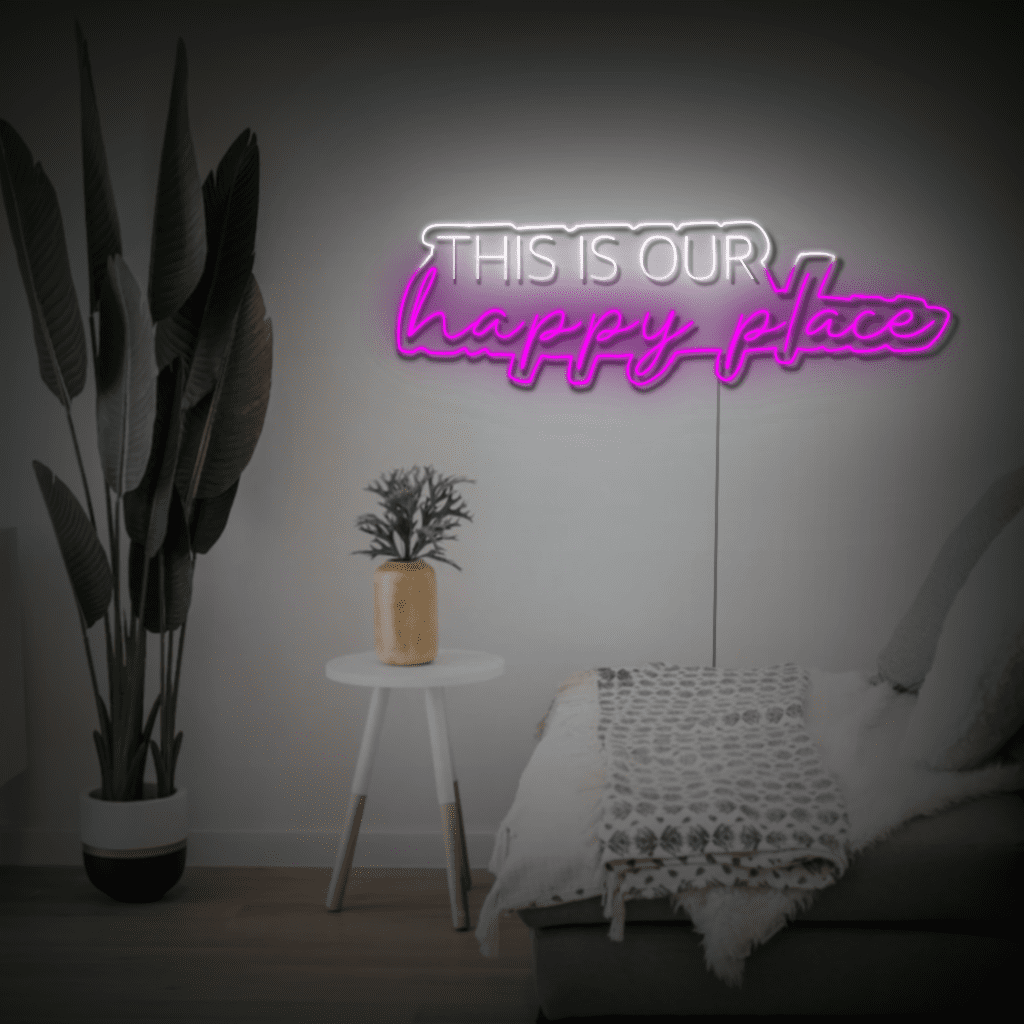 This is our Happy Place Neon Sign