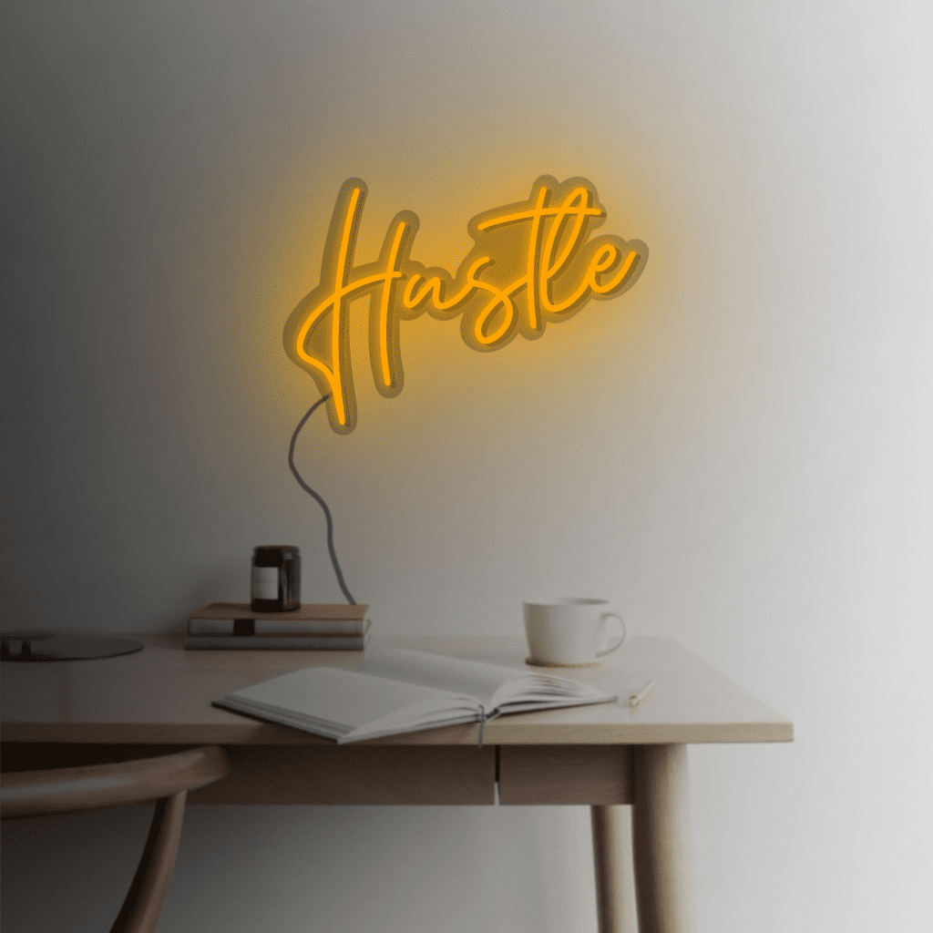 Hustle Neon Sign