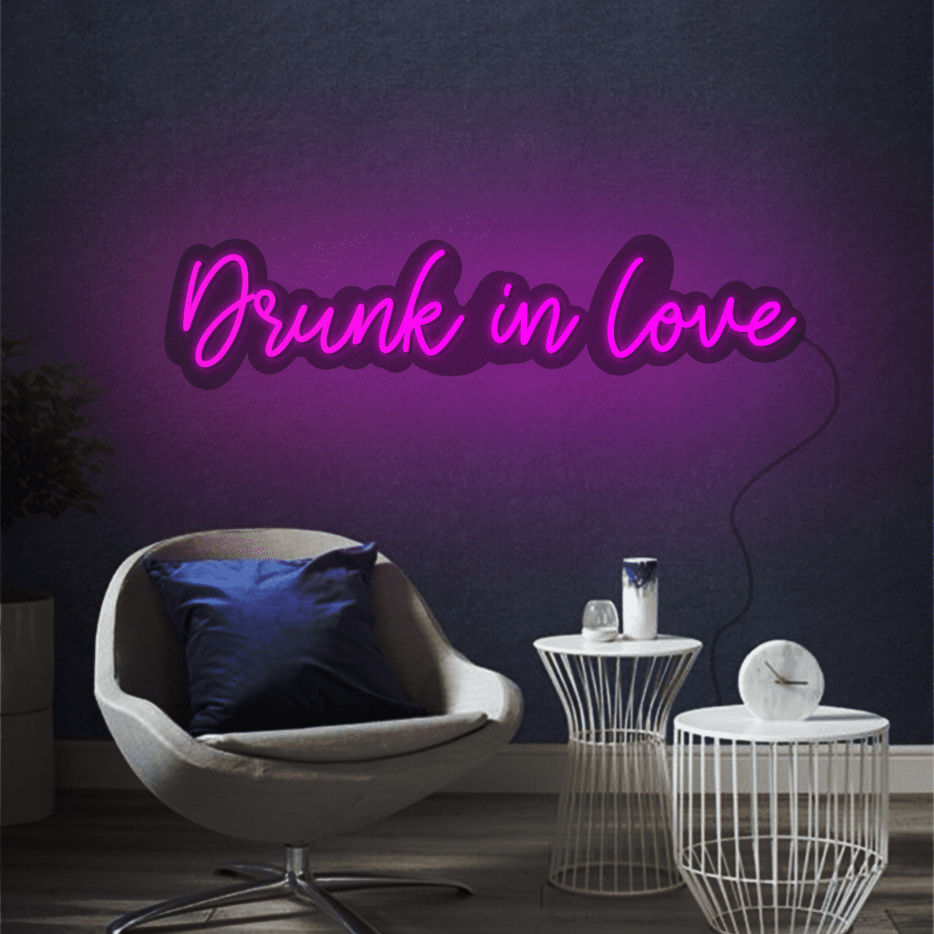 Drunk in Love Neon Sign