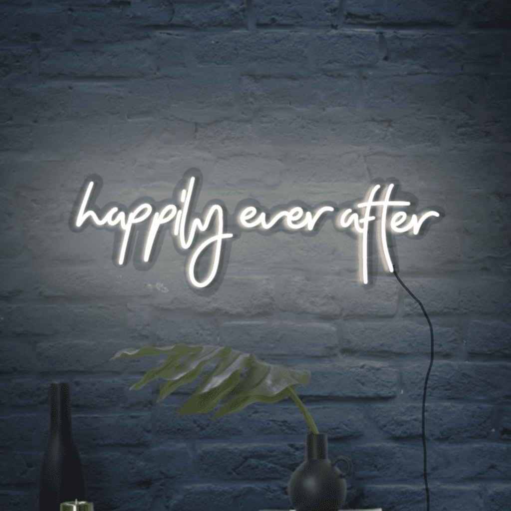 Happily Ever After Neon Sign