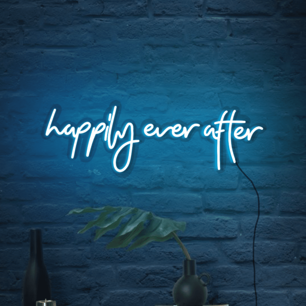 Happily Ever After Neon Sign