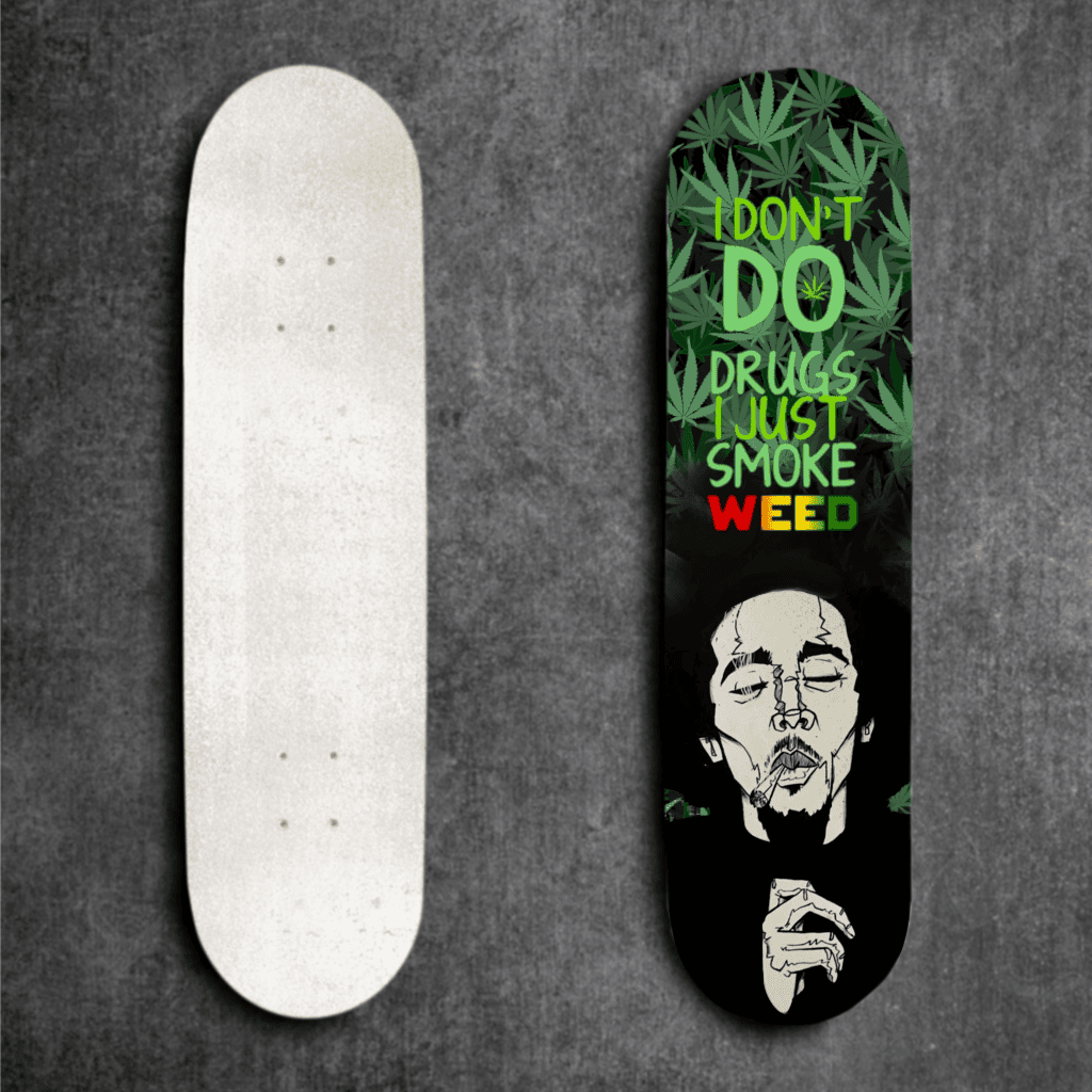 Smoke Weed Skateboard Deck