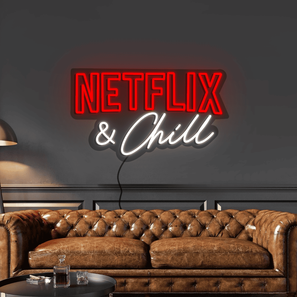 Netflix and Chill Neon Sign