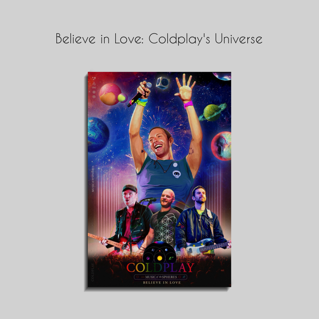 Believe in Love: Coldplay's Universe