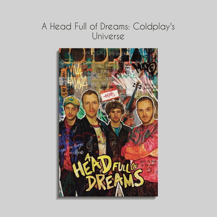 A Head Full of Dreams: Coldplay's Universe