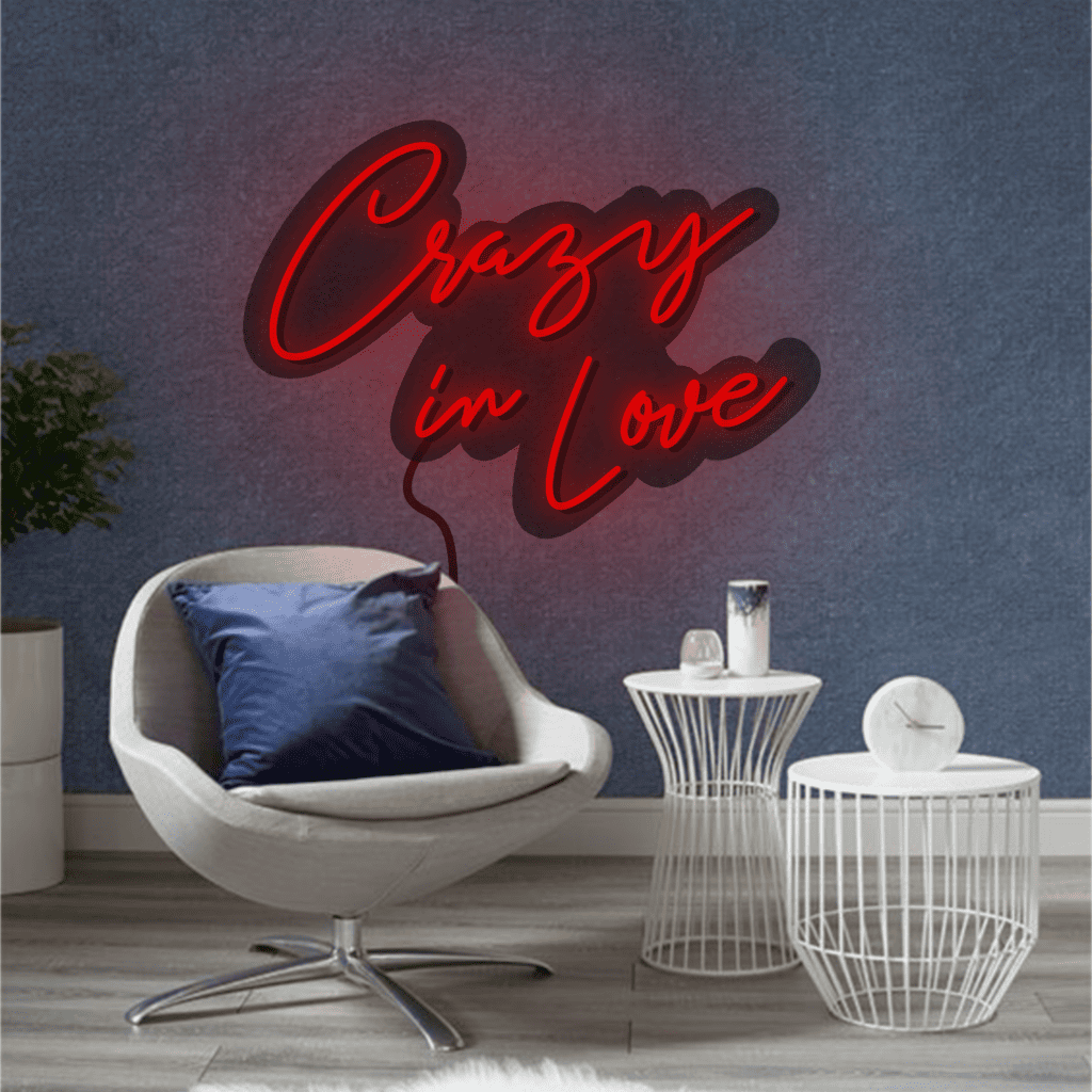 Crazy in Love Neon Sign