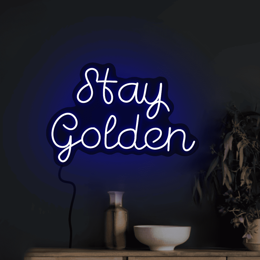 Stay Golden Neon Sign