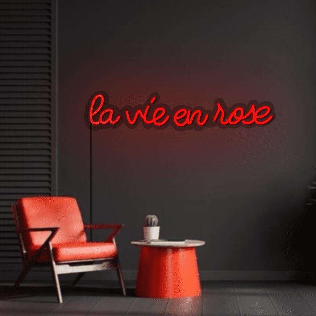 La Vie En Rose Neon Sign