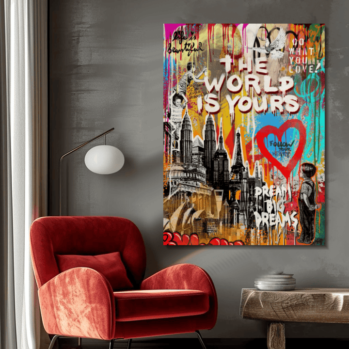 The World is Yours: Big Dreams