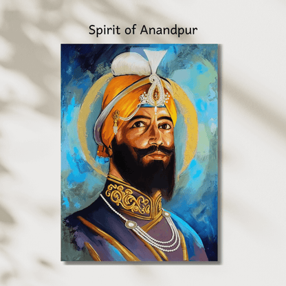 Spirit of Anandpur - Guru Gobind Singh Ji
