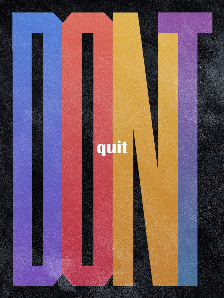 Don't Quit — original artwork
