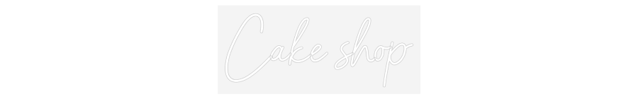 Custom Neon Sign: Cake shop