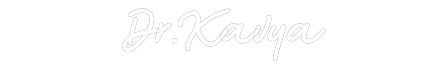Custom Neon Sign: Dr.Kavya