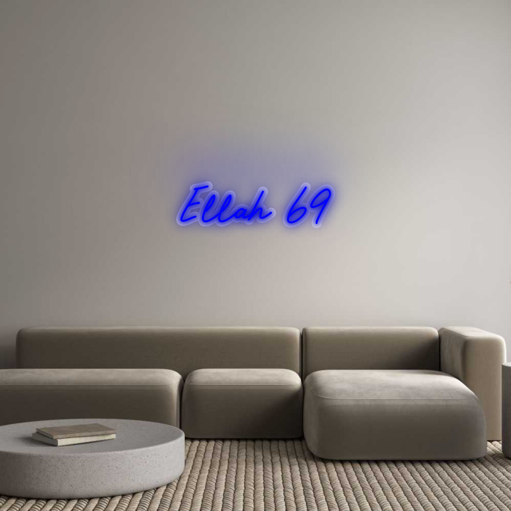 Custom Neon Sign: Ellah 69