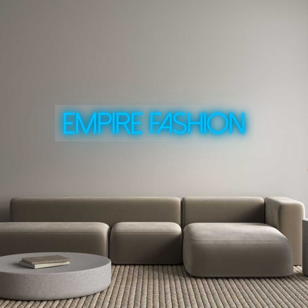 Custom Neon Sign: Empire Fashion
