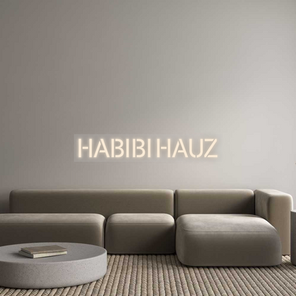 Custom Neon Sign: HABIBI HAUZ