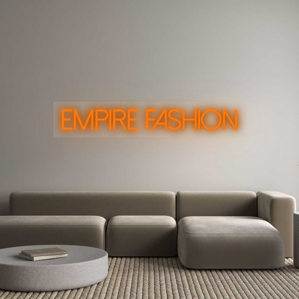 Custom Neon Sign: Empire Fashion