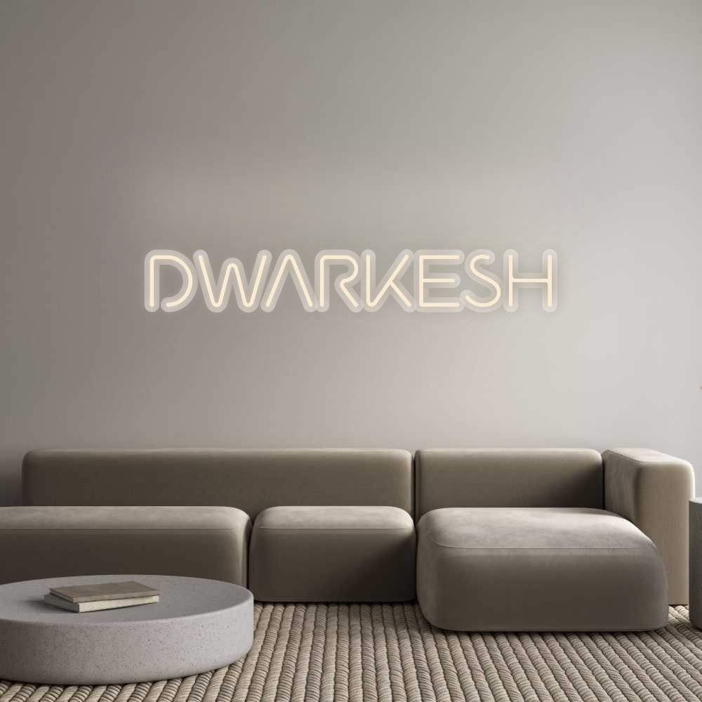 Custom Neon Sign: DWARKESH