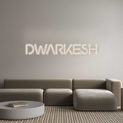 Custom Neon Sign: DWARKESH