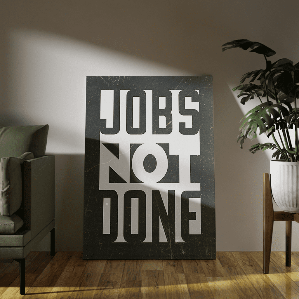 Jobs Not Done