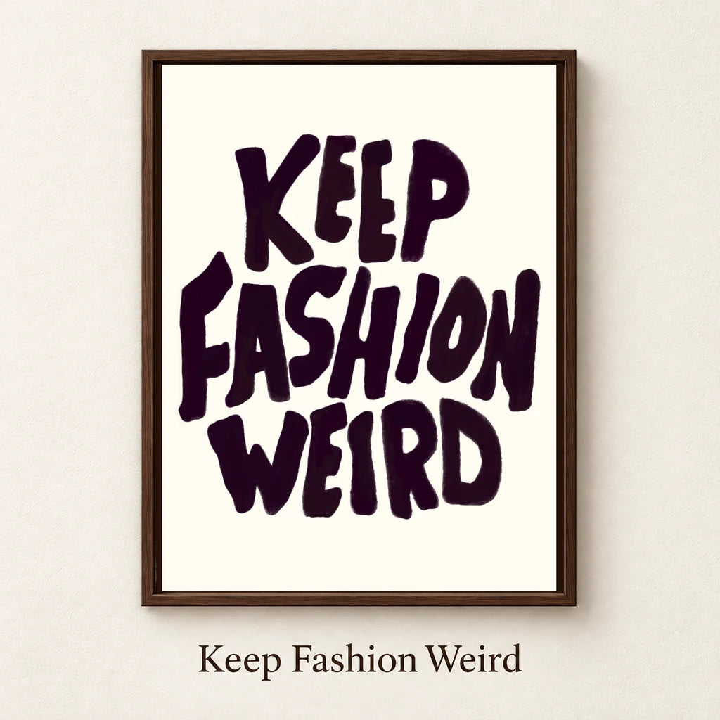 Keep Fashion Weird – named artwork mockup on textured off-white background