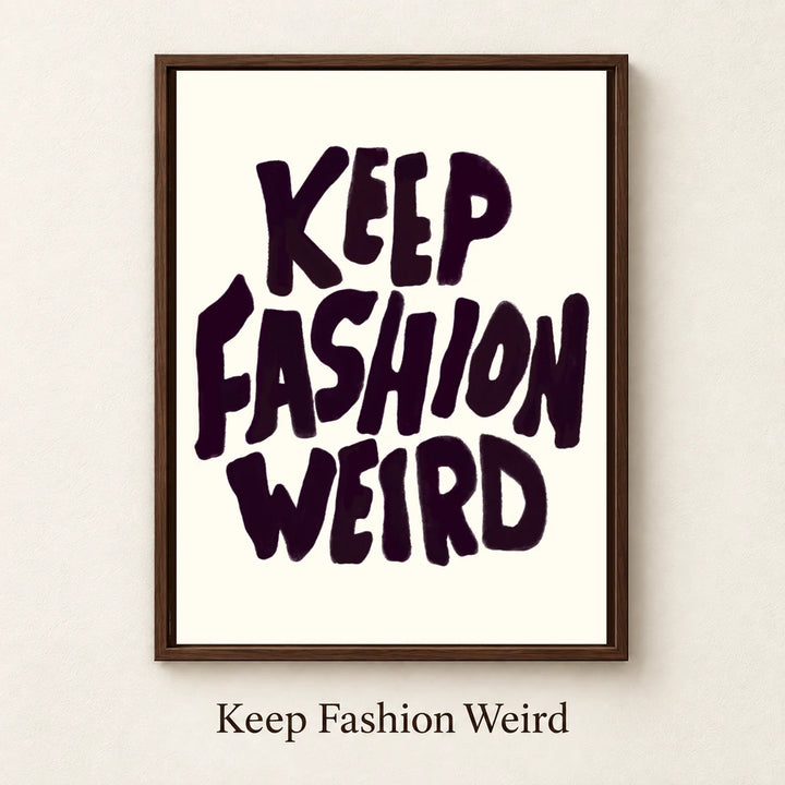 Keep Fashion Weird – named artwork mockup on textured off-white background